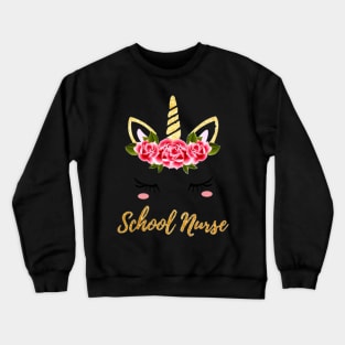 just for school nurae school nurse unicorn Crewneck Sweatshirt